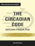 Summary: "The Circadian Code: Lose Weight, Supercharge Your Energy, and Transform Your Health from Morning to Midnight" by Satchin Panda | Discussion Prompts