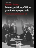 Actores, políticas públicas y conflicto agropecuario