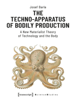 The Techno-Apparatus of Bodily Production: A New Materialist Theory of Technology and the Body