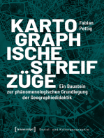 Kartographische Streifzüge: Ein Baustein zur phänomenologischen Grundlegung der Geographiedidaktik