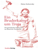 Ein Bruderkampf um Troja: Die griechische Götterwelt im Ritual der Freimaurer