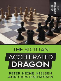 Read The Sicilian Accelerated Dragon 20th Anniversary Edition Online By Carsten Hansen And Peter Heine Nielsen Books