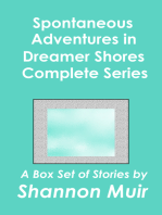 Spontaneous Adventures in Dreamer Shores Complete Series