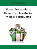 Forza! Vocabulario: Italiano en la estación y en el aeropuerto