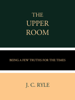 The Upper Room: Being a Few Truths for the Times