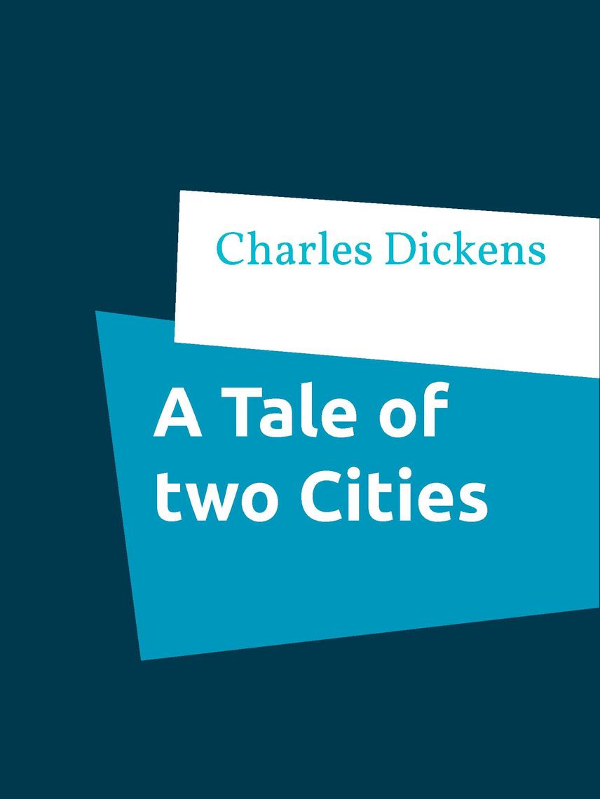 A Tale of two Cities by Charles Dickens - Ebook | Everand