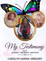 My Testimony: P.O.P. - Patience, Obedience, and Peace
