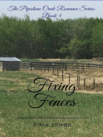 Fixing Fences: The Pipestone Creek Romance Series, #4