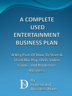 A Complete Used Entertainment Store Business Plan: A Key Part Of How To Start A Used Blu-Ray, DVD, Video Game, and Bookstore Business