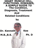 Heart, Functions, Diseases, A Simple Guide To The Condition, Diagnosis, Treatment And Related Conditions