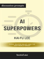 Summary: "AI Superpowers: China, Silicon Valley, and the New World Order" by Kai-Fu Lee | Discussion Prompts