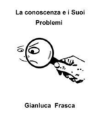 La conoscenza e i Suoi Problemi