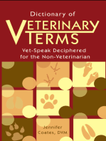 Dictionary of Veterinary Terms: Vet-Speak Deciphered for the Non Veterinarian