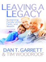 Leaving a Legacy: Sustaining Family Unity, Faith, and Wealth