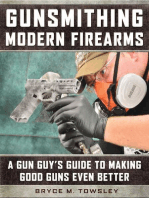 Gunsmithing Modern Firearms: A Gun Guy's Guide to Making Good Guns Even Better