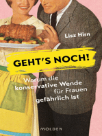 Geht's noch!: Warum die konservative Wende für Frauen gefährlich ist