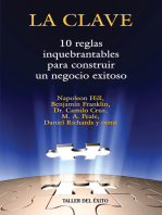 La clave: 10 reglas inquebrantables para construir un negocio exitoso