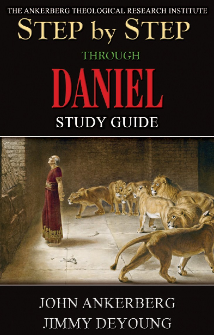 Step By Step Through Daniel by John Ankerberg, Jimmy DeYoung (Ebook ...