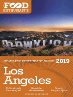 Los Angeles: 2019 - The Food Enthusiast’s Complete Restaurant Guide