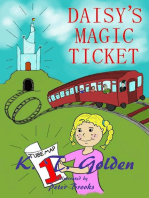 Daisy's Magic Ticket 1: Daisys Magic Ticket, #1
