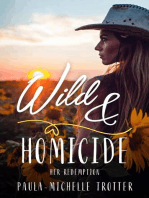 Wild and Homicide