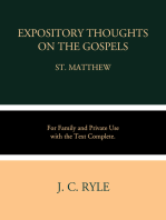 Expository Thoughts on the Gospel: Matthew: For Family and Private Use with the Text Complete.