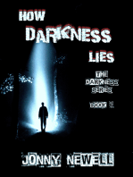 How Darkness Lies