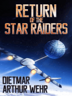Return of the Star Raiders: The Long Road Back