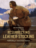 Resurrecting Leather-Stocking: Pathfinding in Jacksonian America