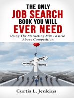 The Only Job Search Book You Will Ever Need