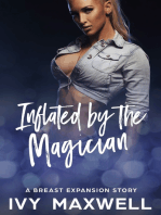 Inflated by the Magician