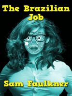 The Brazilian Job: The Further Adventures Of Fembot Sally, #2