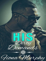 His Dirty Demands: Dirty Billionaires, #1