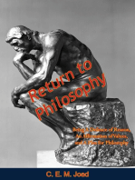 Return to Philosophy: Being A Defence of Reason, An Affirmation of Values, and A Plea for Philosophy