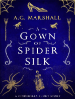 A Gown of Spider Silk: Once Upon a Short Story, #2