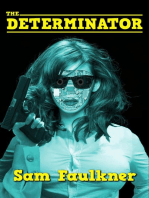 The Determinator