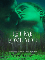 Let Me Love You: Quick-Read Series, #8