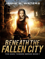 Beneath the Fallen City: The Omni Towers, #1