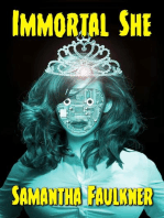 Immortal She