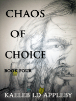 Chaos of Choice