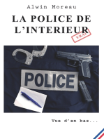 La police de l'intérieur: Vue d'en bas...