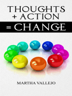 Thoughts + Action = Change