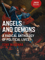 Angels and Demons: A Radical Anthology of Political Lives: A Marxist Analysis of Key Political and Historical Figures