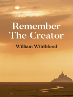 Remember the Creator: The Reality of God