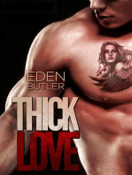 Thick Love: Thin Love