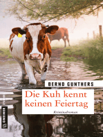 Die Kuh kennt keinen Feiertag: Kriminalroman