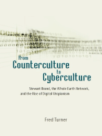 From Counterculture to Cyberculture: Stewart Brand, the Whole Earth Network, and the Rise of Digital Utopianism