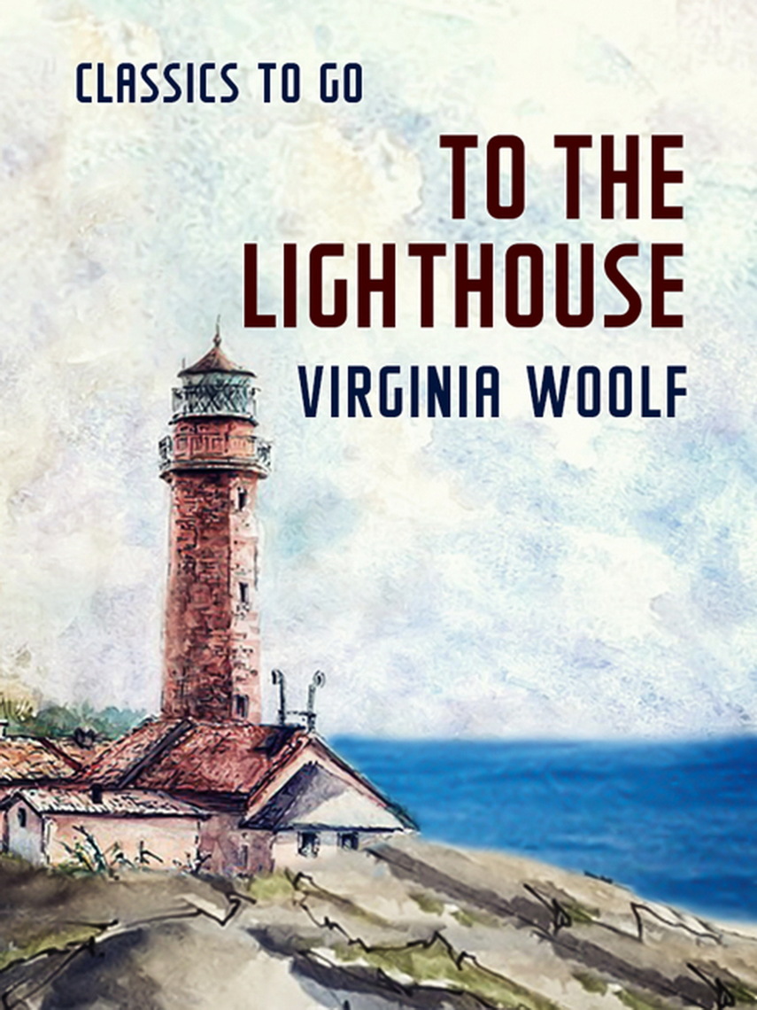 To the Lighthouse by Virginia Woolf Book Read Online