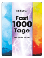 Fast 1000 Tage: Eine Mutter kämpft