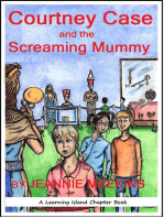 Courtney Case and the Screaming Mummy